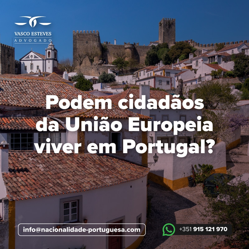 Podem cidadãos da União Europeia viver em Portugal?