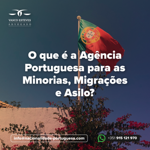 O que é a Agência Portuguesa para as Minorias, Migrações e Asilo?